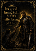 Its Good Being Tuff – Motivational Wall Art Print (Digital Download)
